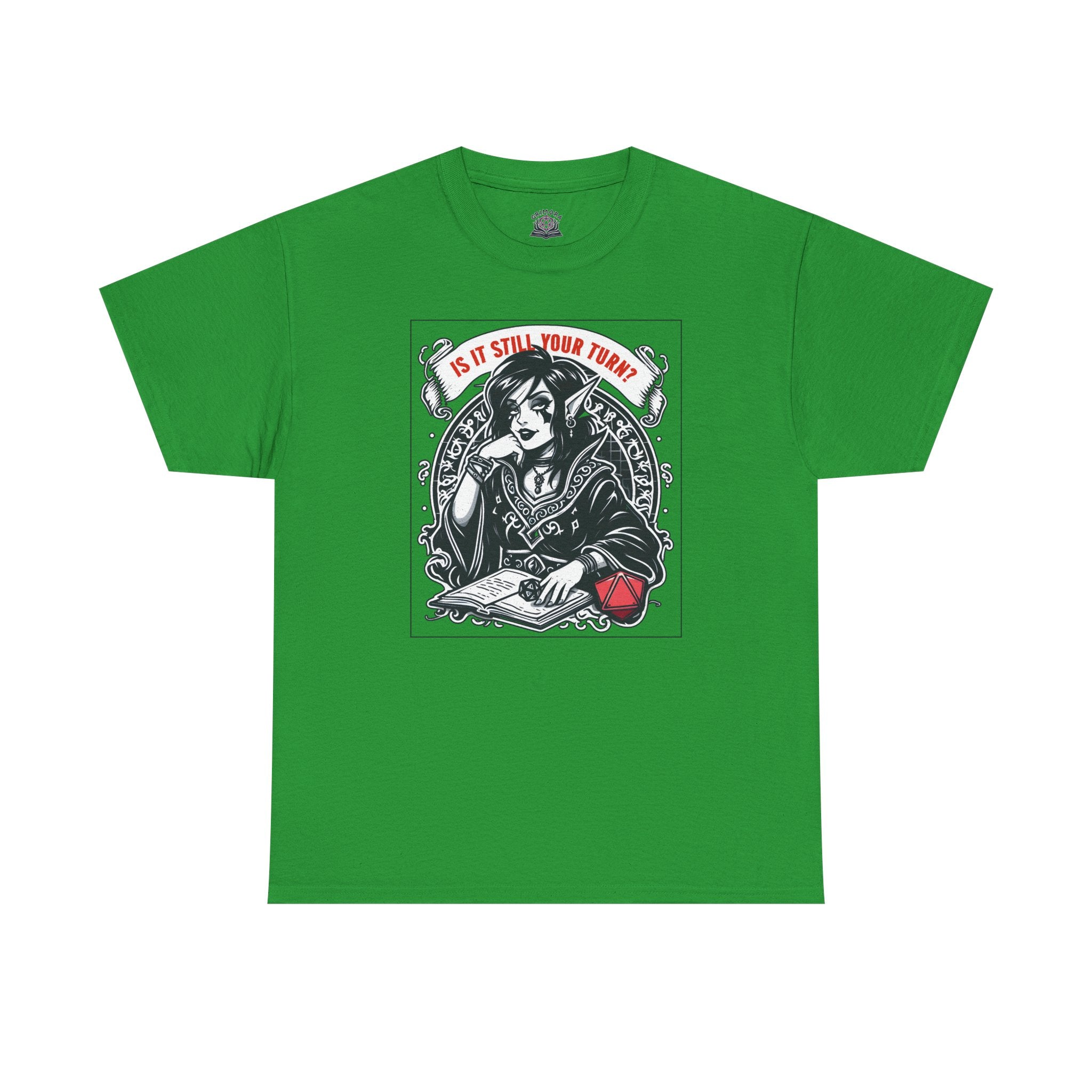 Is It Still Your Turn? T-shirt