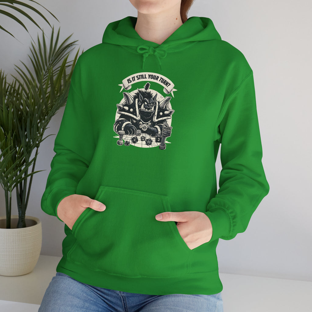 Is It Still Your Turn? Orc Warrior Hoodie